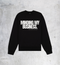 "Minding My Business" Crewneck - Black