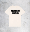 "Minding My Business" T-Shirt - Cream