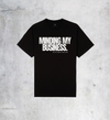 "Minding My Business" T-Shirt - Black